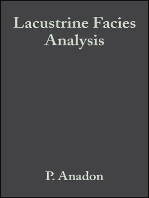cover image of Lacustrine Facies Analysis (Special Publication 13 of the IAS)